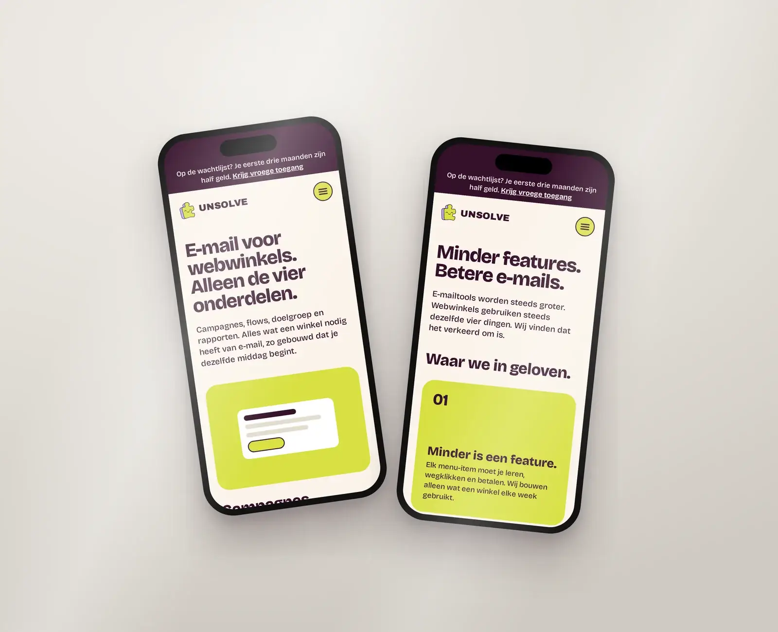 De nieuwe Unsolve-site op twee telefoons: de pagina Mail met de vier onderdelen en het manifest Minder features. Betere e-mails.